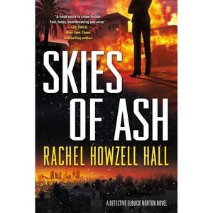 Skies of Ash -- Rachel Howzell Hall
